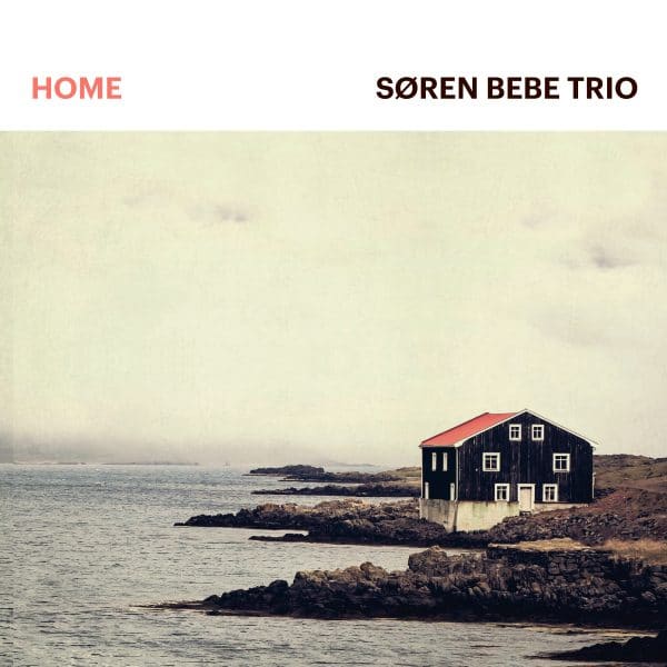 cd version of the album home by soren bebe trio