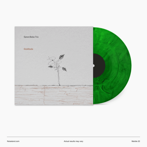 Søren Bebe Trio | Gratitude | Limited Edition Green Marble Vinyl (pre-order)